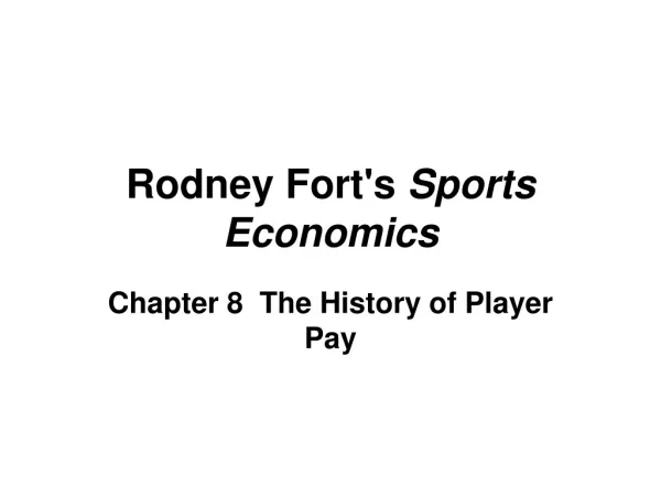 Rodney Fort's Sports Economics