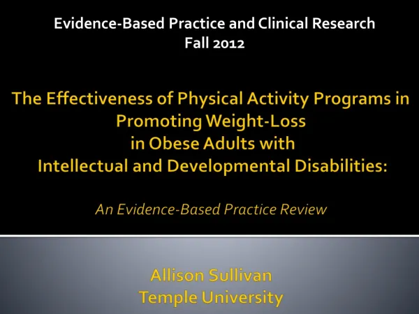 Evidence-Based Practice and Clinical Research Fall 2012