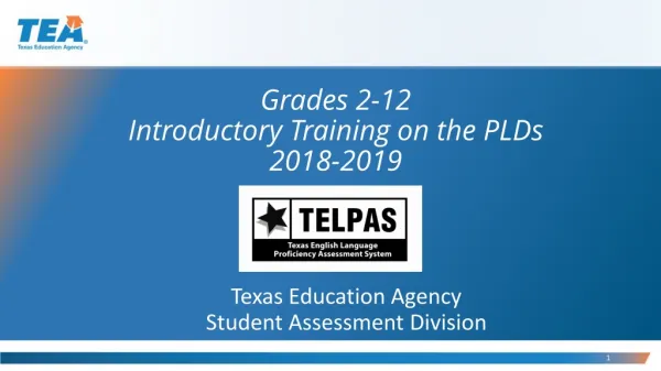 Grades 2-12 Introductory Training on the PLDs 2018-2019
