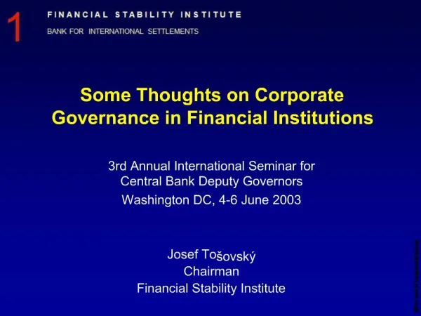 Some Thoughts on Corporate Governance in Financial Institutions