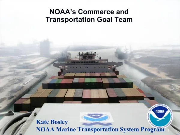 NOAA s Commerce and Transportation Goal Team