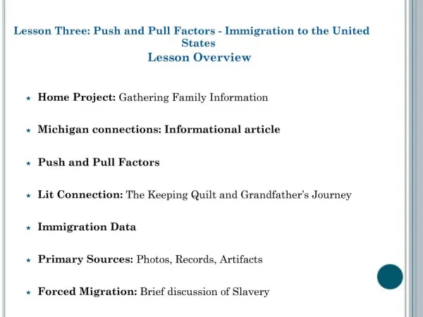 Lesson Three: Push and Pull Factors - Immigration to the United States Lesson Overview