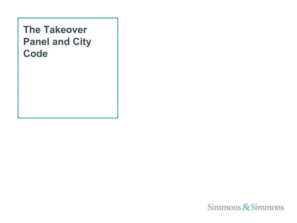 The Takeover Panel and City Code
