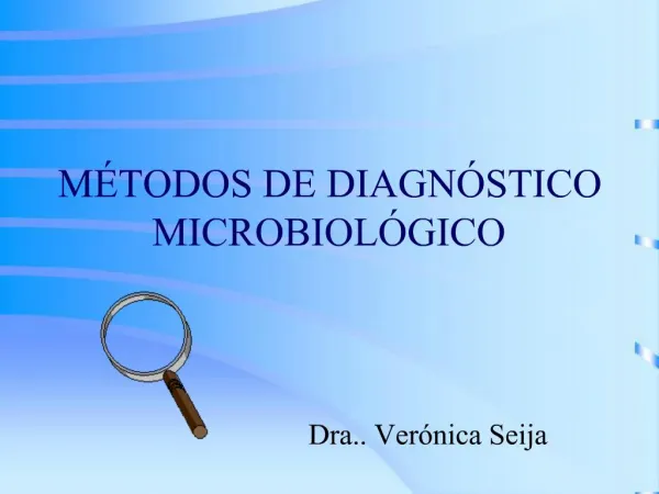 M TODOS DE DIAGN STICO MICROBIOL GICO