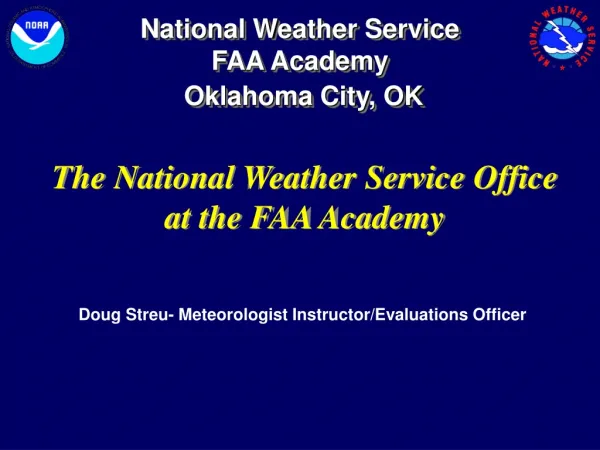 National Weather Service FAA Academy Oklahoma City, OK