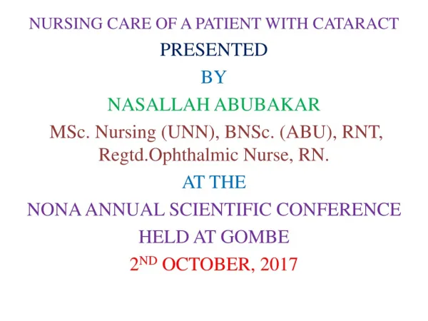 NURSING CARE OF A PATIENT WITH CATARACT PRESENTED BY NASALLAH ABUBAKAR