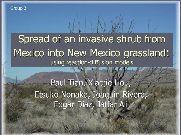 Spread of an invasive shrub from Mexico into New Mexico grassland: using reaction-diffusion models