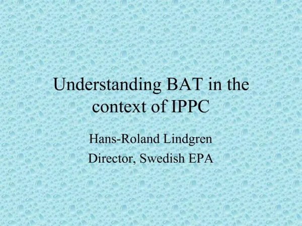 Understanding BAT in the context of IPPC