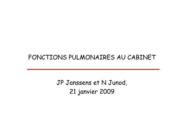 FONCTIONS PULMONAIRES AU CABINET