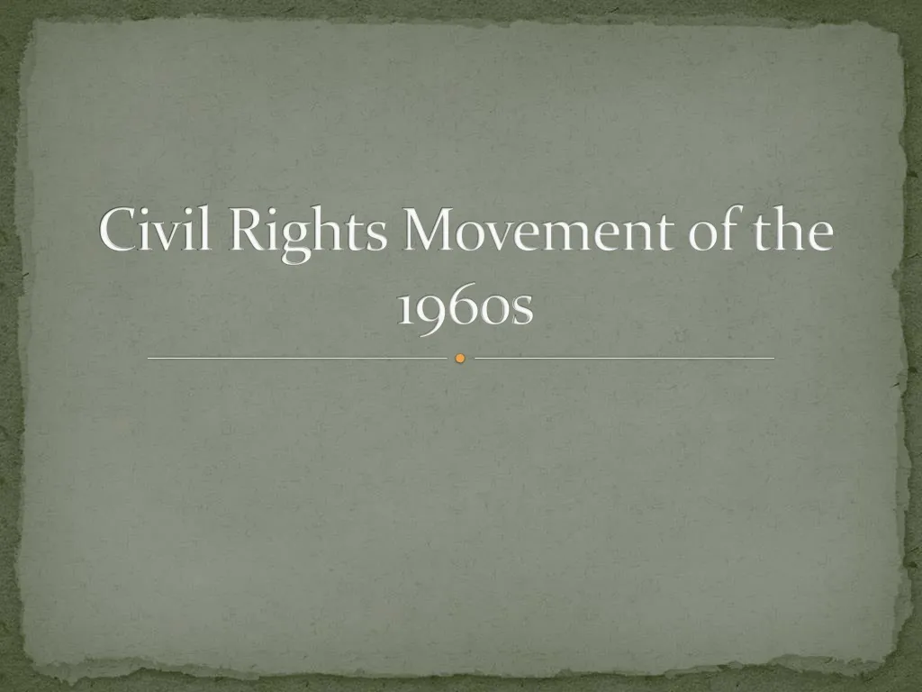 civil rights movement of the 1960s