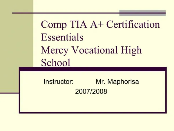 Comp TIA A Certification Essentials Mercy Vocational High School