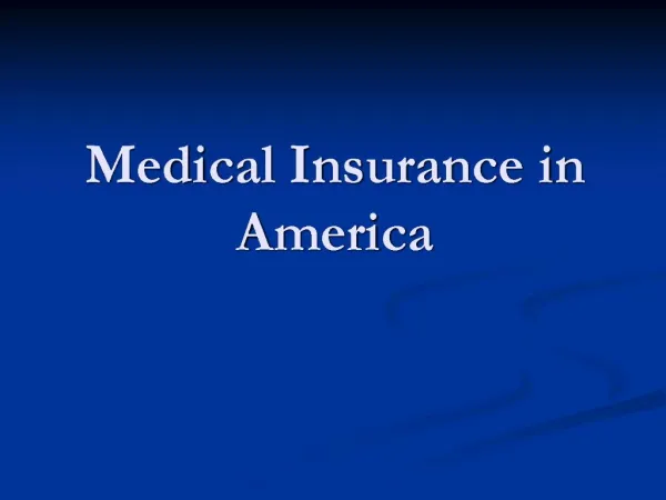 Medical Insurance in America