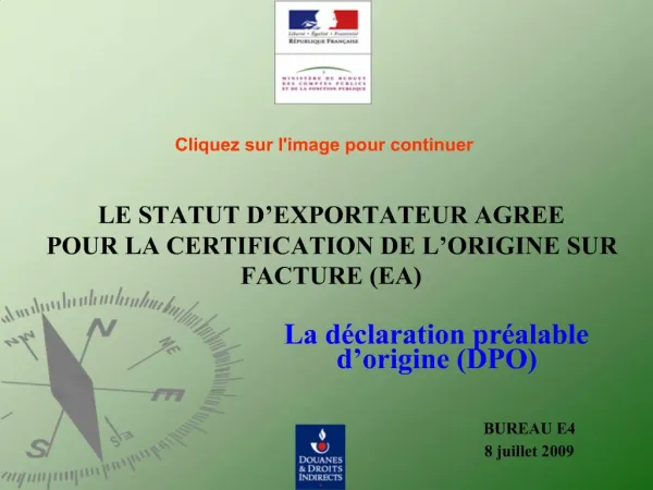 LE STATUT D EXPORTATEUR AGREE POUR LA CERTIFICATION DE L ORIGINE SUR FACTURE EA