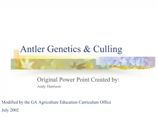 Antler Genetics and Culling - slide 1