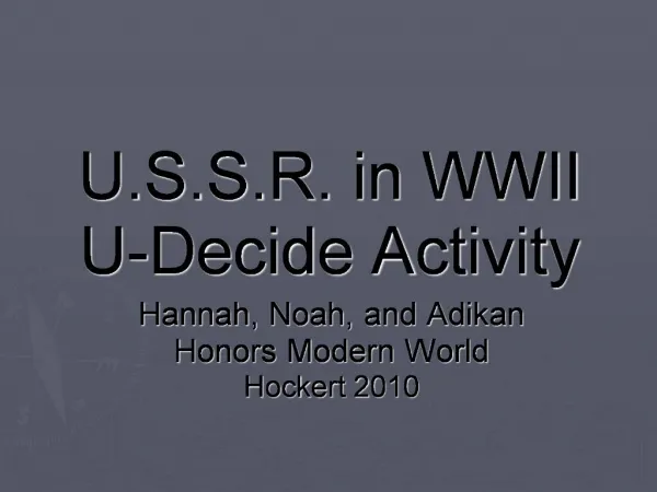 U.S.S.R. in WWII U-Decide Activity