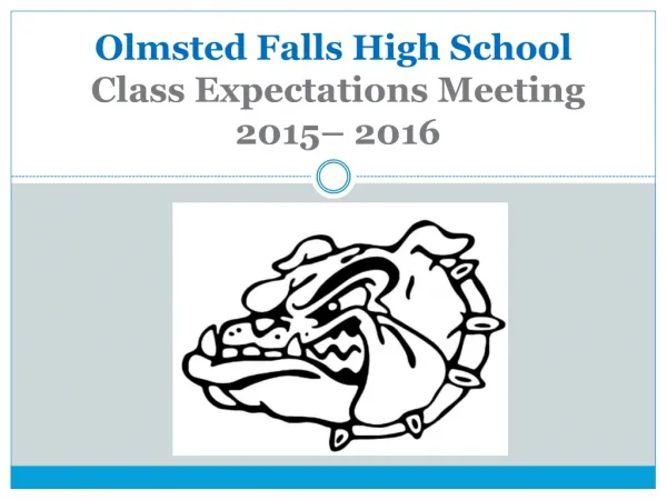 Olmsted Falls High School Class Expectations M eeting 2015– 2016