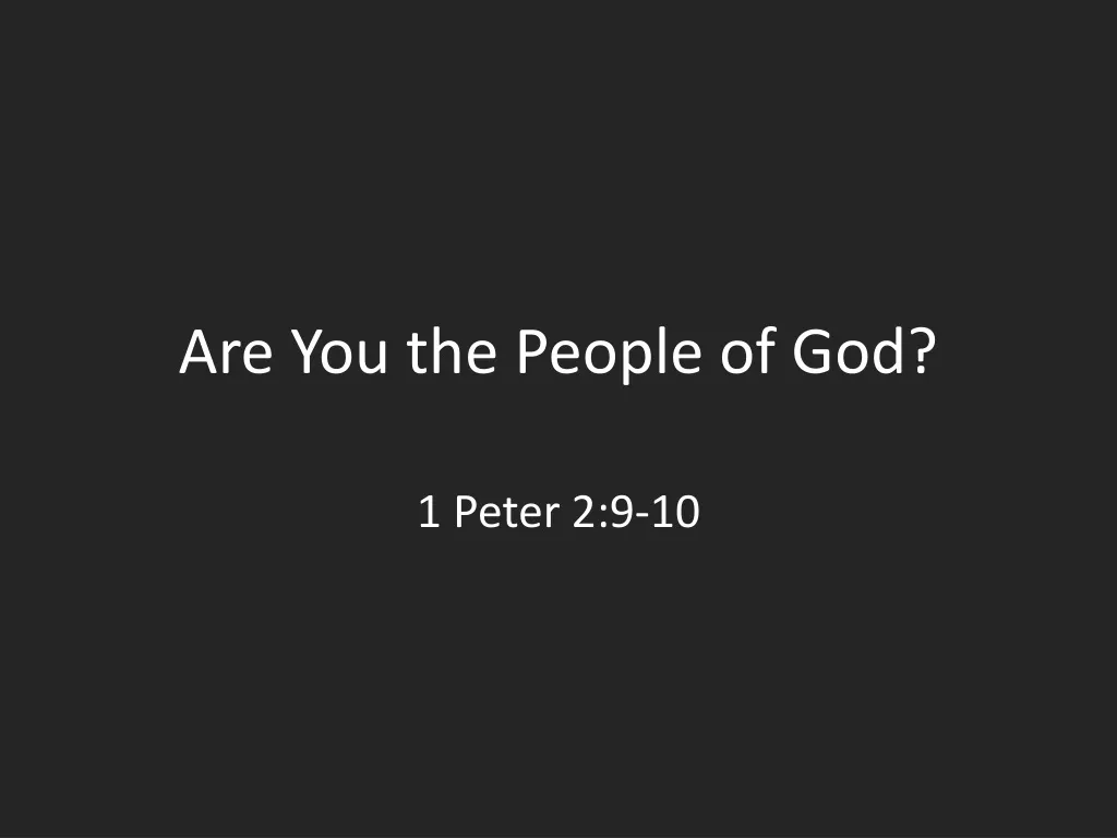 are you the people of god