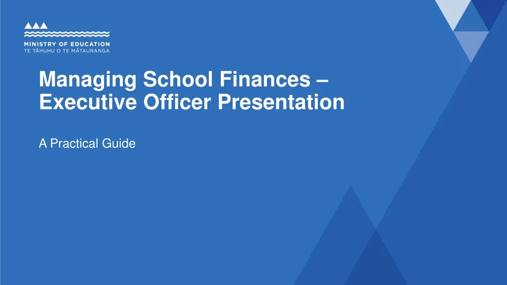 managing school finances executive officer presentation a practical guide