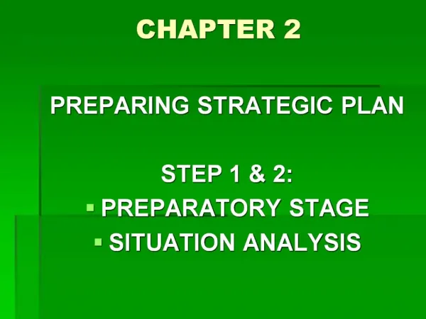 PREPARING STRATEGIC PLAN STEP 1 2: PREPARATORY STAGE SITUATION ANALYSIS