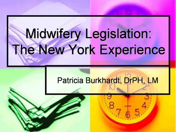 Midwifery Legislation: The New York Experience
