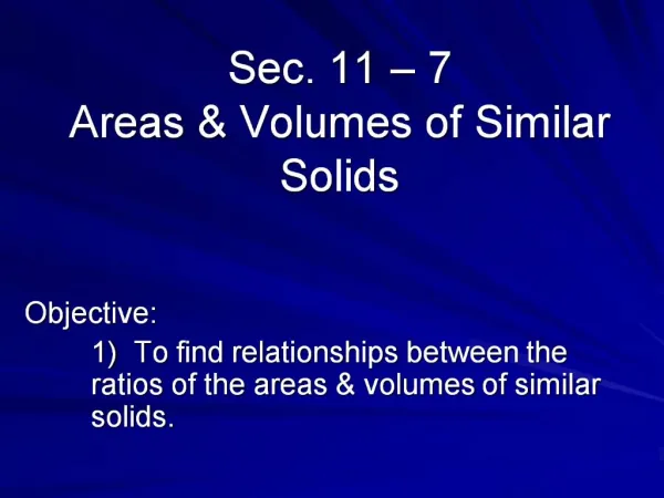 Sec. 11 7 Areas Volumes of Similar Solids
