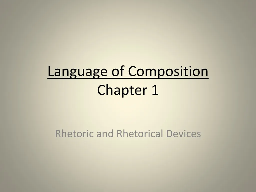 PPT - Language of Composition Chapter 1 PowerPoint Presentation, free ...