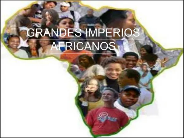 GRANDES IMPERIOS AFRICANOS