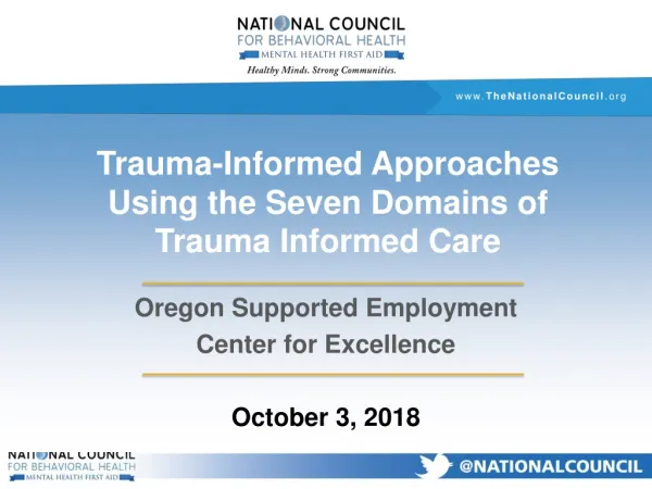 Trauma-Informed Approaches Using the Seven Domains of Trauma Informed Care