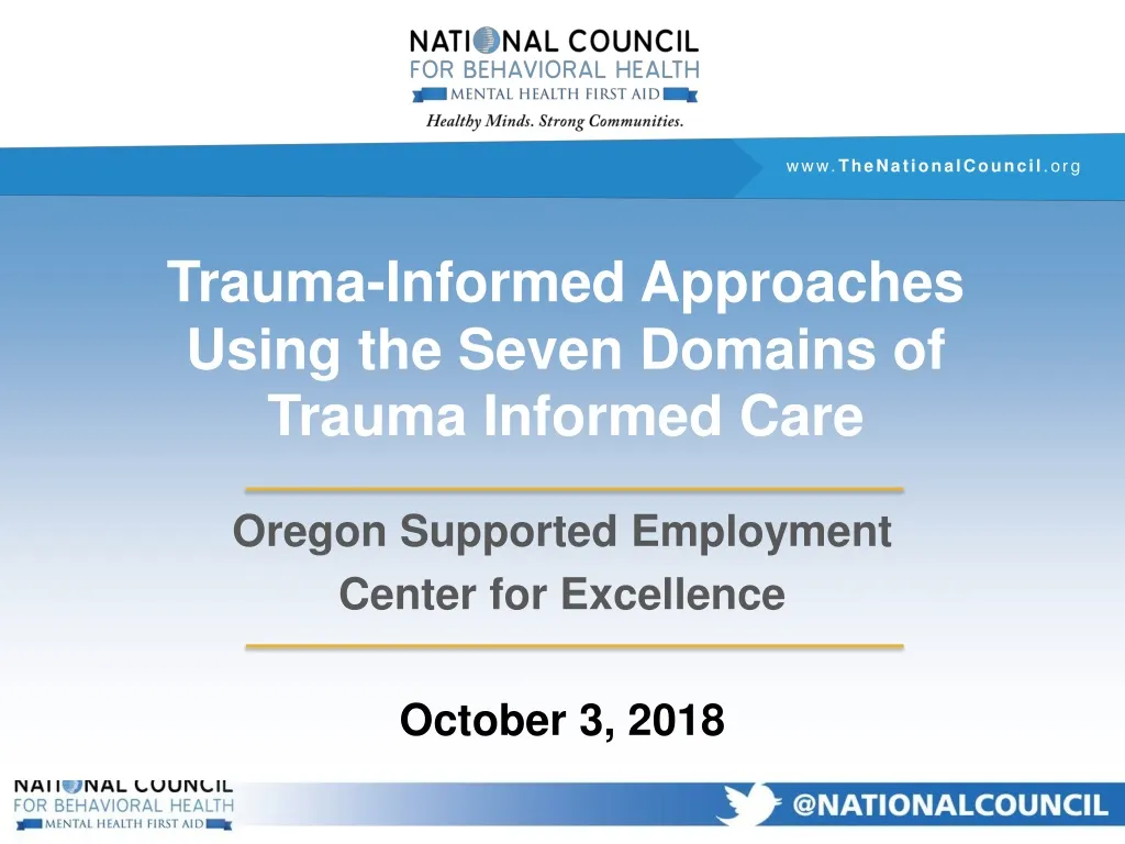 trauma informed approaches using the seven domains of trauma informed care