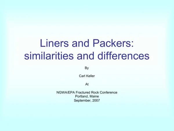 Liners and Packers: similarities and differences