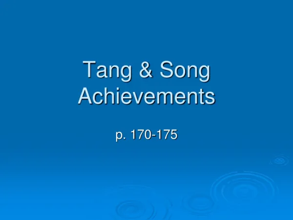 Tang &amp; Song Achievements