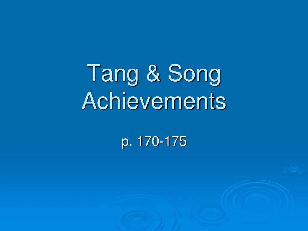 tang song achievements