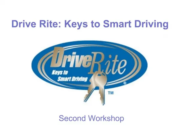 Drive Rite: Keys to Smart Driving