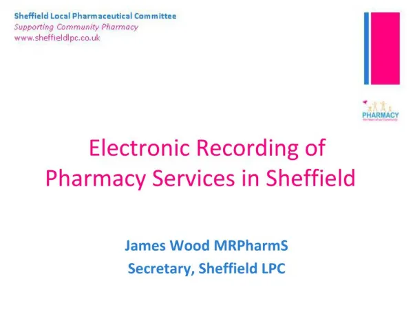 Electronic Recording of Pharmacy Services in Sheffield