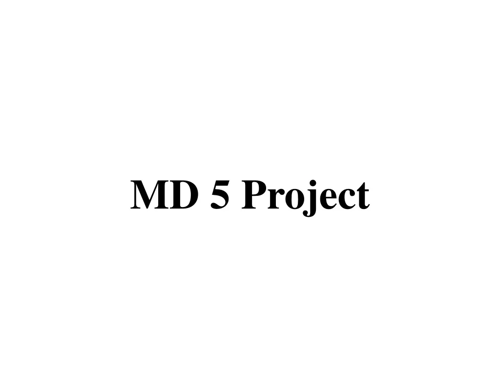 md 5 project