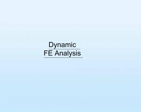 Dynamic FE Analysis