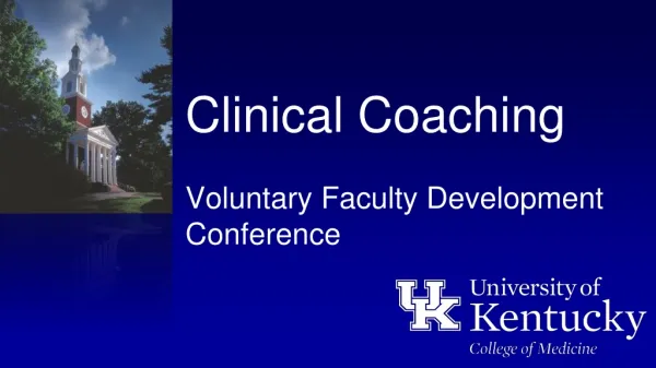 Clinical Coaching Voluntary Faculty Development Conference