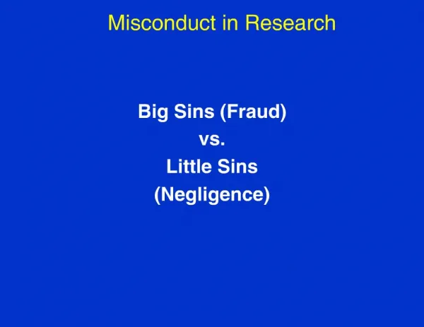 Big Sins Fraud vs. Little Sins Negligence
