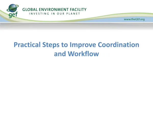 Practical Steps to Improve Coordination and Workflow