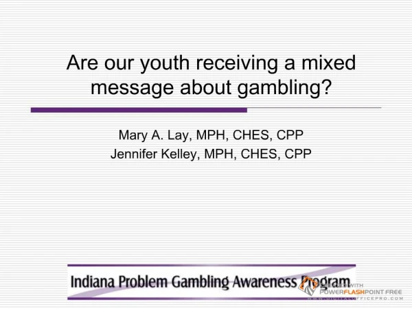 Are our youth receiving a mixed message about gambling