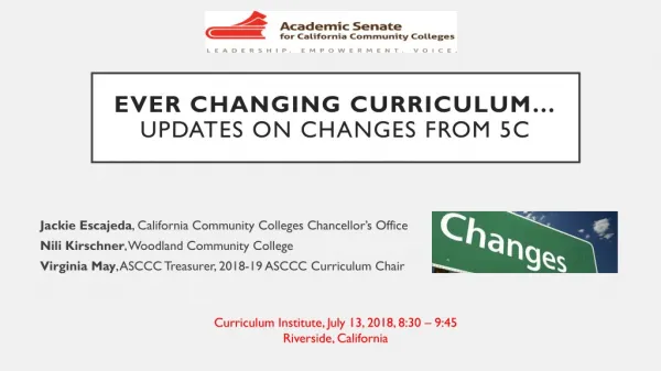 Ever Changing curriculum… Updates on Changes from 5C
