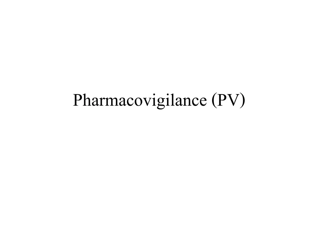pharmacovigilance pv
