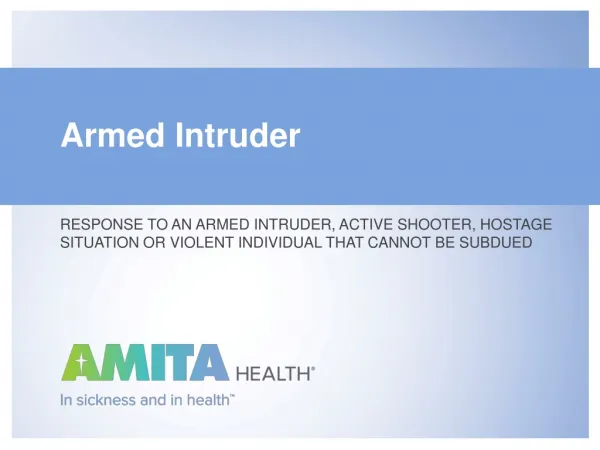 Armed Intruder
