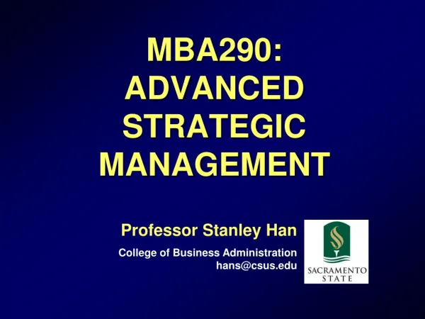MBA290: ADVANCED STRATEGIC MANAGEMENT