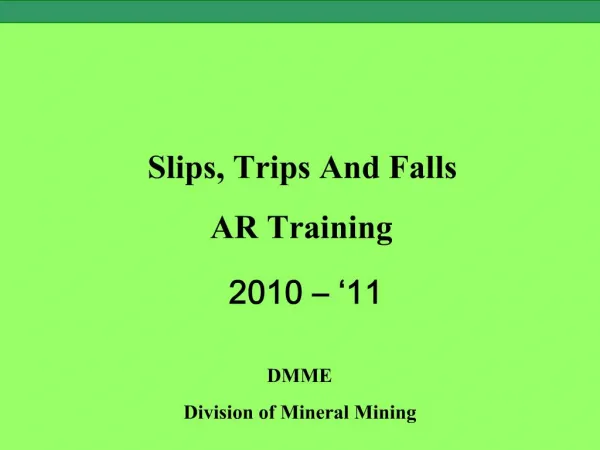 Slips, Trips And Falls AR Training 2010 11