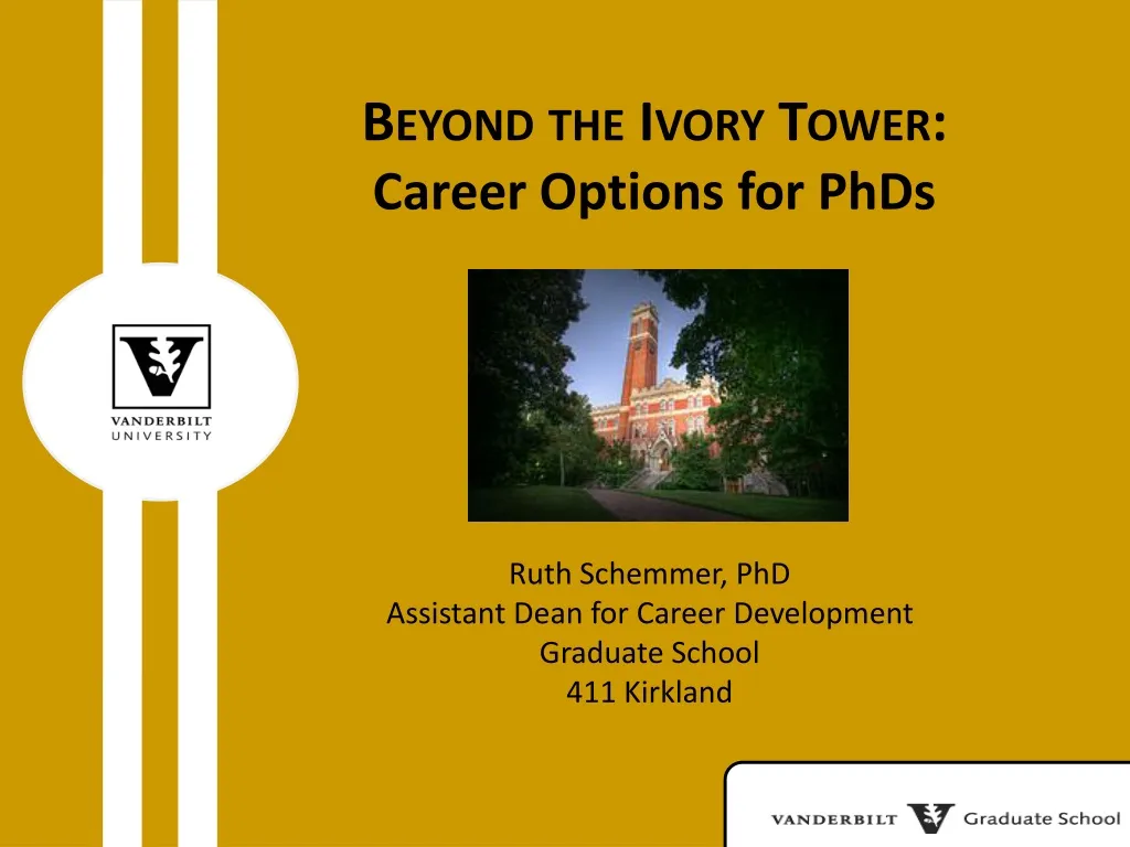 beyond the ivory tower career options for phds