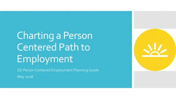 Charting a Person Centered Path to Employment