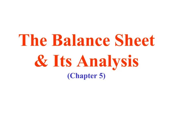 The Balance Sheet Its Analysis Chapter 5