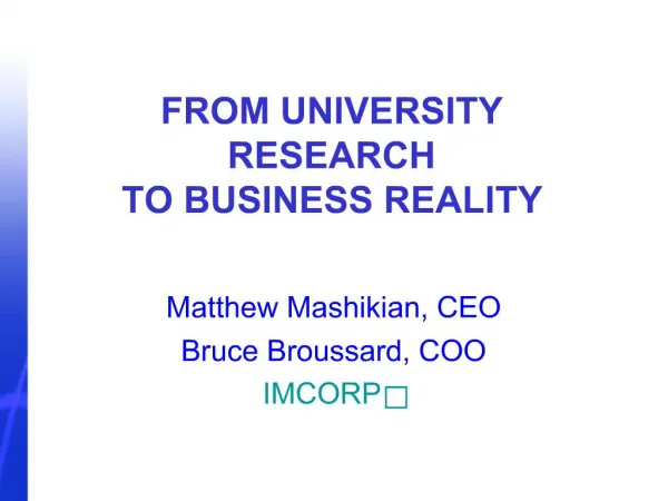 FROM UNIVERSITY RESEARCH TO BUSINESS REALITY