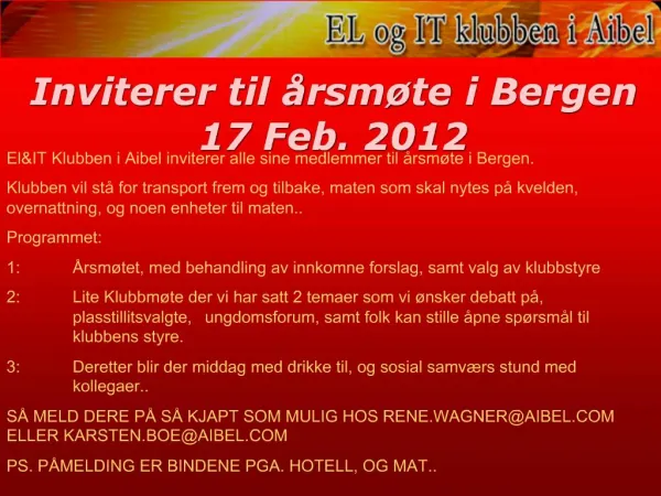 Inviterer til rsm te i Bergen 17 Feb. 2012